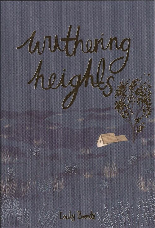 WUTHERING HEIGHTS - Wordsworth Collector`s Edition