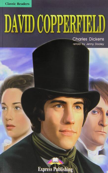 DAVID COPPERFIELD- Classic Reader Level 3