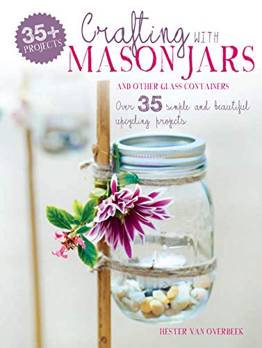 CRAFTING-WITH-MASON-JARS-AND-OTHER-GLASS-CONTAINERS