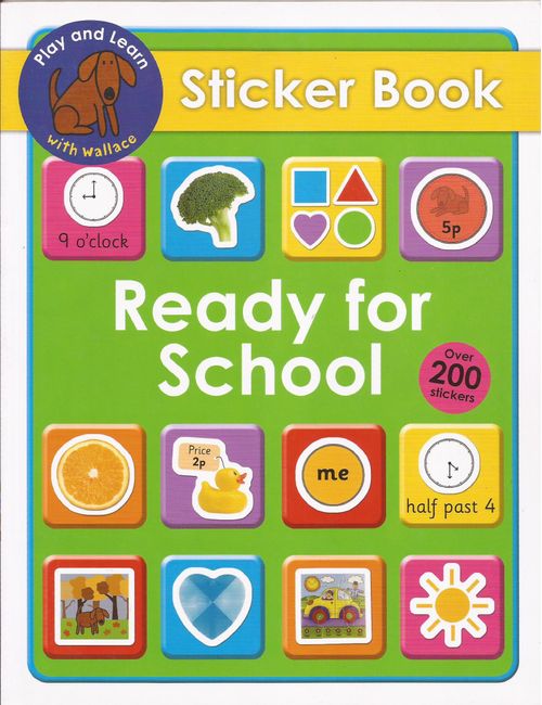 READY FOR SCHOOL - Play and Learn with Wallace