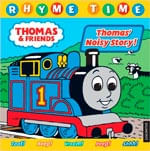 THOMAS & FRIENDS : THOMAS  NOISY STORY! - Egmont #
