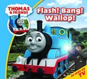 THOMAS & FRIENDS: FLASH! BANG! WALLOP! - Egmont #