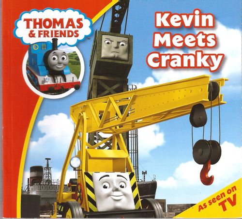 THOMAS & FRIENDS: KEVIN MEETS CRANKY - Egmont #