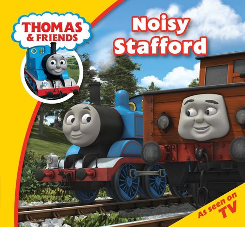 THOMAS & FRIENDS: NOISY STAFFORD - Egmont #