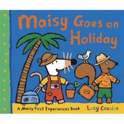 MAISY GOES ON HOLIDAY - Walker