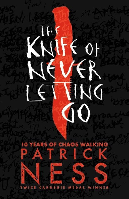 CHAOS WALKING 1: The Knife of Never Letting Go **N/E**