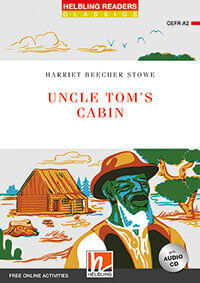 UNCLE TOM S CABIN  w/Audio CD - Helbling Red Series Level 3