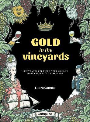 GOLD IN THE VINEYARD - Catapulta