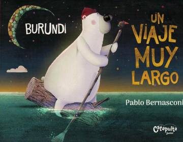 BURUNDI : UN VIAJE MUY LARGO - Catapulta