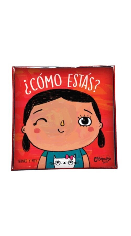 ¿ CÓMO ESTÁS ? - Catapulta