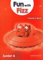 FUN-WITH-FIZZ-JUNIOR-A--TEACHER-S-BOOK