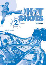 HOT SHOTS 2 -TEST BOOK