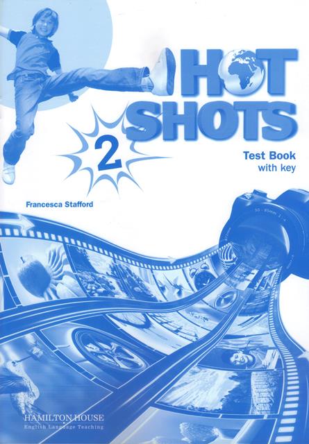 HOT SHOTS 2 -TEST BOOK with Key