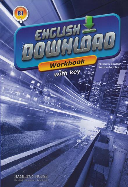 ENGLISH DOWNLOAD B1  -  WORKBOOK with Key