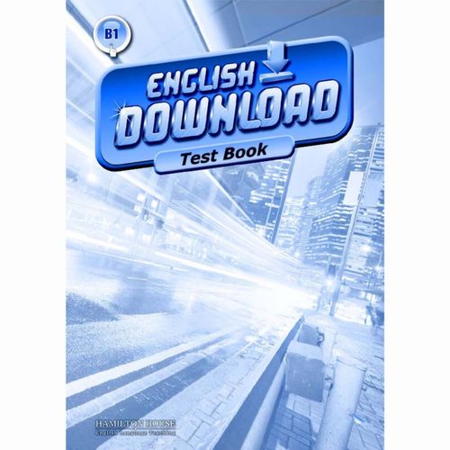 ENGLISH DOWNLOAD B1  -TEST BOOK