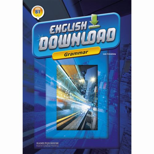 ENGLISH DOWNLOAD B1  _ GRAMMAR