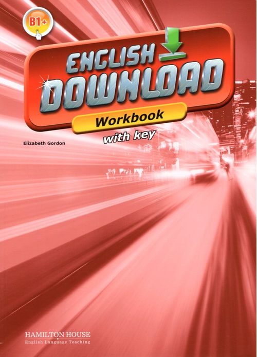 ENGLISH DOWNLOAD B1+  -  WORKBOOK with Key