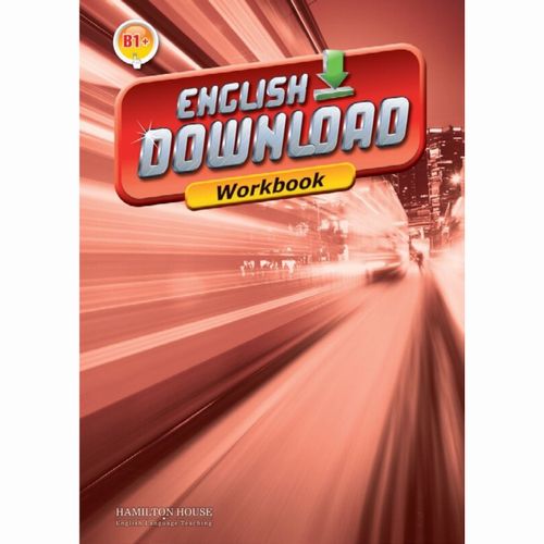 ENGLISH DOWNLOAD B1+  -  WORKBOOK