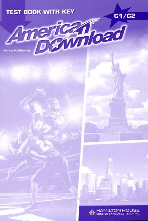 AMERICAN DOWNLOAD C1/C2  -TEST BOOK with Key