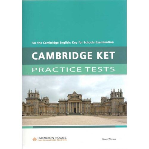 CAMBRIDGE KET PRACTICE TEST - STUDENT'S BOOK - Kel Ediciones