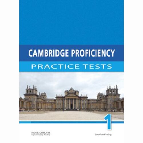 CAMBRIDGE PROFICIENCY PRACTICE TEST 1 -    STUDENT'S BOOK