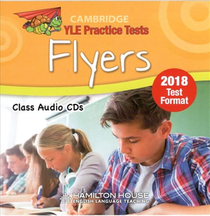 CAMBRIDGE-YLE-TEST-FLYERS--_-AUDIO-CD--2018-REVISED