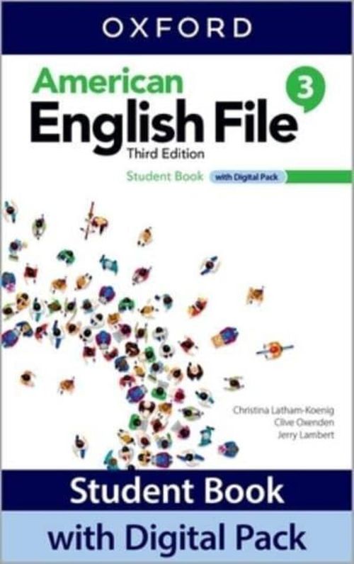 AMERICAN ENGLISH FILE 3 -     Student Book with Digital Pack **3rd Edition*