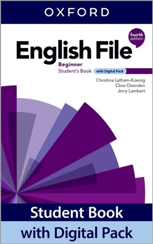 ENGLISH FILE BEGINNER-    Student Book with Digital Pack  4th Ed