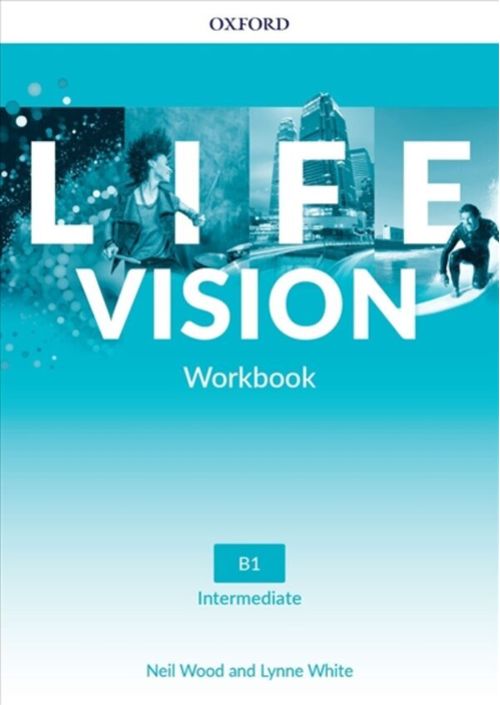 LIFE VISION INTERMEDIATE  -  WORKBOOK  B1