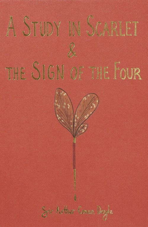STUDY IN SCARLET & THE SIGN OF THE FOUR, A - Wordsworth Collector`s Edition