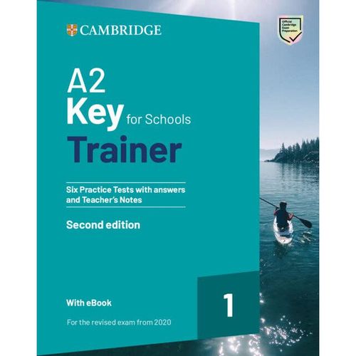 A2 KEY FOR SCHOOLS TRAINER 1  Six Pract test key&TCH with downloable Ebook rev2020