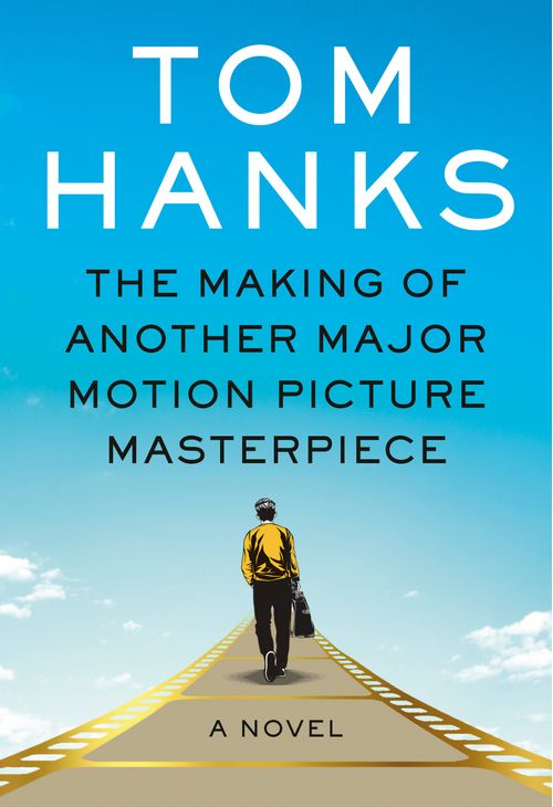 MAKING OF ANOTHER MAJOR MOTION PICTURE MASTERPIECE, THE - Random House