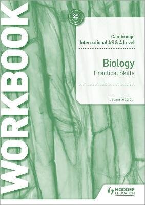 CAMBRIDGE INTERNATIONAL A/AS - BIOLOGY Practical Skills Workbook  *2nd Edition