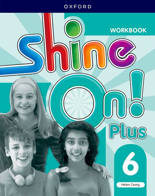 SHINE  ON! PLUS  Level 6 -    Workbook