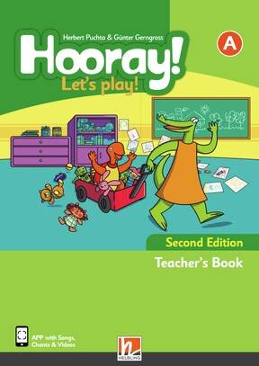 HOORAY! LET S PLAY!  A - TEACHER`S Book with e-zone kids + app *2nd Ed*