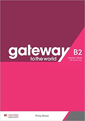 GATEWAY TO THE WORLD B2 -  Teacher's Book