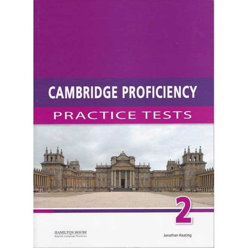 CAMBRIDGE PROFICIENCY PRACTICE TEST 2 -   TEACHER'S BOOK