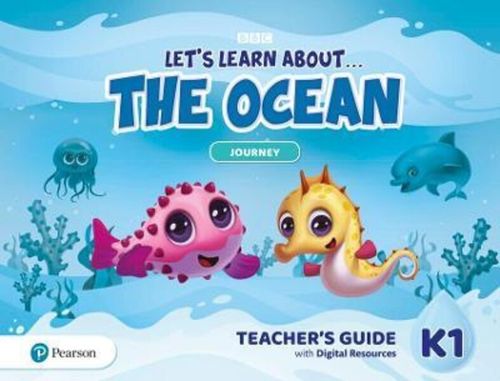 LET'S LEARN ABOUT:   THE OCEAN K1   JOURNEY - Teacher's Guide and PIN Code pack