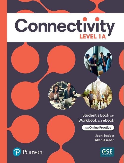 CONNECTIVITY 1 A  -  ST'S/WB & Interactive St's eBook w/Online Pract Digital Resources APP