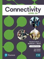 CONNECTIVITY-2-A-----ST-S-WB---Interactive-St-s-eBook-w-Online-Pract-Digital-Resources-APP