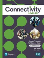 CONNECTIVITY-2-B-----ST-S-WB---Interactive-St-s-eBook-w-Online-Pract-Digital-Resources-APP