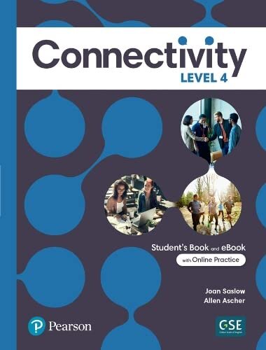 CONNECTIVITY 4 -  ST'S & Interactive St's eBook w/Online Practice Digital Resources APP