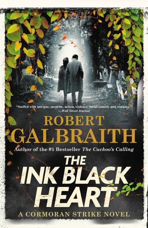 CORMORAN STRIKE SERIES 6 : THE INK BLACK HEART - Mulholland Books