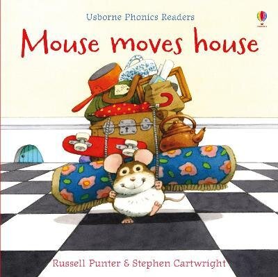 MOUSE MOVES HOUSE - Usborne Phonics Readers *New