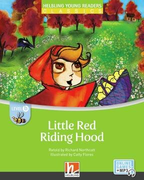 LITTLE RED RIDING HOOD - Helbling Young Readers B with e-zone