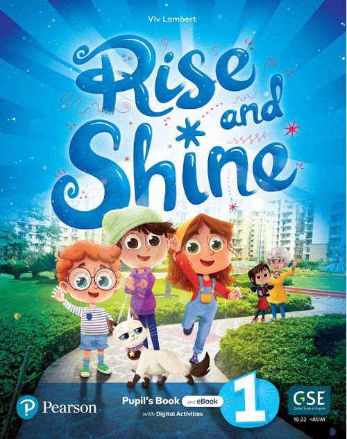 RISE and SHINE! 1 -LEARN TO READ PUPIL'S BOOK AND EBOOK WITH ONLINE PRACTICE AND DIGITAL RESOURCES >