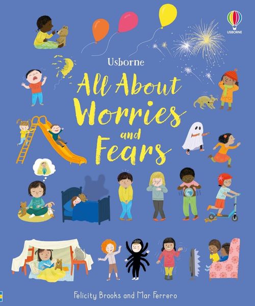 ALL ABOUT WORRIES AND FEARS - Usborne