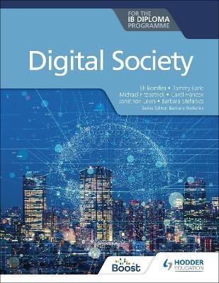 DIGITAL SOCIETY FOR THE IB DIPLOMA - Hodder