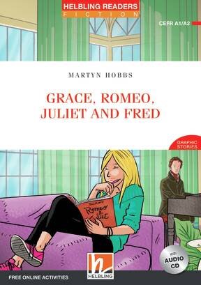 GRACE, ROMEO, JULIET AND FRED with app & e-zone - Helbling Red Series Level 2