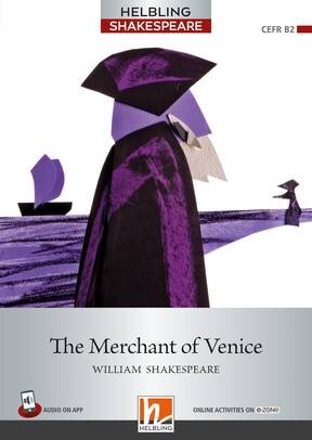 MERCHANT OF VENICE, THE - Helbling Shakespeare Level 7 B2